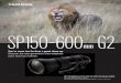 Tamron SP 150-600mm G2 Leaflet pages 1 and 4 · 2017. 2. 21. · TAMRON You're never too far from a great close-up. Discover the next generation ultra-telephoto zoom lens from Tamron