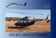 1992 BELL 206B-3 JETRANGER - Hover Sales...1992 BELL 206B-3 JETRANGER Contact: Paul: 083 448 4153 Email: paul@hover.co.za Chris: 082 730 2679 Email: jets@hoversales.co.za Website: