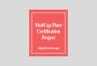 MadCap Flare Certification Project - GitHub Pages Flare... · 2017. 9. 27. · Online Output HTML 5 • Skin style • StyleSheet • Logo ... o Background page color • No introduction
