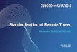 Standardisation of Remote Tower - electronic library · 2019. 11. 26. · (ICAO doc 9426*) E S S E N T I A L O P E R A T I O N A L R E Q U I R E M E N T *ICAO Doc 9426 - Air Traffic