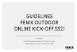 Kick-Off guidelines - Fenix Outdoor Events · 2020. 4. 25. · HANWAG WORKSHOP 1 sent fron Vierkirchen Q§GA, questions emailed in advance. Mormn sessions mainl for Asia/Euro BREAK