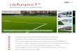 For Artificial Grass Sports Pitches & Surfaces · 2019. 7. 23. · artificial grass playing surface by using panels with a dense honeycomb structure manufactured from polypropylene