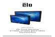 Elo Touch Solutions ET1002L, ET1502L and ET2002L …Connect the USB touch cable between the monitor’s USB connector and your PC’s USB ... follow below steps to install Windows