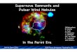 Supernova Remnants and Pulsar Wind Nebulae · 2011. 11. 1. · Patrick Slane (CfA)! 2009 Fermi Symposium, Washington, DC! • SNR age (need time to accumulate particles)! • acceleration