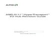 AMD-8111 HyperTransport I/O Hub Revision Guidedeveloper.amd.com/wordpress/media/2012/10/25720.pdf5 25720 Rev. 3.13 March 2006 AMD-8111™ HyperTransport™ I/O Hub Revision Guide Revision