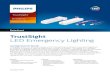 TrustSight LED Emergency Lighting · 2017. 10. 10. · The range of TrustSight ... • Query lamp failure • Rest • Inhibit • Re_light_reset_inhibit ... Fortimo LED DLM FLEX