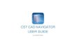 CST CAD NAVIGATOR USER GUIDE · HOW TO OPEN A FILE? When you run CST CAD Navigator for the first time, click Browse, select your file and then click Open. On subsequent run of the