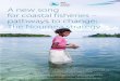 A new song for coastal fisheries - Fiji (WiFN-Fiji)...coastal communities and ecosystems. It will provide an opportunity for the region to report to leaders on coastal fisheries, including