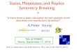 States, Metastates, and Replica Symmetry BreakingStates, Metastates, and Replica Symmetry Breaking A.Peter Young Talk at RSB40, Rome, September 11, 2019 Work in collaboration with
