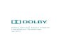 Dolby Atmos Home Theater Installation Guidelines - Arcam Atmos...Dolby Atmos audio to the AVR, source devices must be connected to the AVR via HDMI 1.4 or later and set to audio bitstream