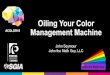 Seymour-Oiling Your Color Management Machine...John Seymour John the Math Guy, LLC John the Math Guy. Color management in a nutshell §Accurate communication of color between print