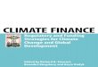 Climate Finance: Regulatory and Funding Strategies for ......Products’ Carbon Content 281 Sandra G. Mayson part vi Taxation of Carbon Markets 34 Fiscal Considerations in Curbing