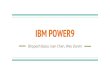 IBM POWER9 - UIUC · 2018. 12. 6. · IBM’s POWER processor line Servers and high-compute workloads Analytics, AI, cognitive computing Technical and high-performance computing Cloud/hyperscale