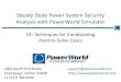 Steady-State Power System Security Analysis with PowerWorld … · 2014. 9. 5. · about whether a bus is a PV or a PQ bus is not changed – If a bus is considered PV, it is allowed