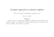 A logical approach to abstract algebra - Chalmerscoquand/pml.pdfA logical approach to abstract algebra A logical approach to abstract algebra [19] Serre’s splitting-oﬀ theorem