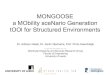 MONGOOSE a MObility sceNario Generation tOOl for Structured Environments · 2020. 11. 3. · • MONGOOSE: a MObility sceNario Generation tOOl for Structured • Generates fine-grained