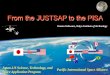 From the JUSTSAP to the PISA Odawara... · The joint symposium of "Applications of Space ... • To serve as a brain for the Global Inter -operability of Broadband Network (GIBN)