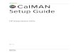 Setup Guide DreamColor... · 2020. 9. 1. · CalMAN Setup Guide: HP DreamColor Z27x 2 Introduction CalMAN Display Calibration Software can automatically create an optimized calibration