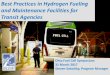 Best Practices in Hydrogen Fueling and Maintenance Facilities for Transit Agencies · 2017. 5. 9. · NFCB Program Objectives and . Achievements to Date. 1. Infrastructure is key