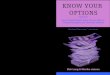 KNOW YOUR OPTIONS · 2019. 5. 29. · Carolyn Boroden () identifies mathematical and timing patterns based on historical trends and Fibonacci numbers (numbers that appear over and