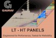 HT LT Panels - Gaurav Transformerssolartransformer.in/wp-content/uploads/2018/03/HT-LT... · 2018. 3. 23. · ŸHT Panel is like LT Panel except that it is used for high tension cables