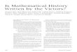 Is Mathematical History Written by the Victors?Karin U. Katz, Mikhail G. Katz, Semen S. Kutateladze, Thomas McGaﬀey, David M. Schaps, David Sherry, and Steven Shnider The ABCs of