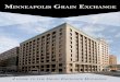 inneapolis Grain exchanGe€¦ · Photo credit: Adrian Radulescu Welcome History Main Building East Building North Building Building Amenities Page 4 Page 6 Page 8 Page 10 Page 12