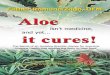 Aloe...Also by Father Romano Zago Cancer Can Be Cured Includes :The Scientific Monographic History of Aloe Vera and Aloe Arborescens