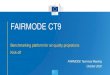FAIRMODE CT9...CT9 Platform proposal | steps 1. Generate EU-wide results with episode scenarios In progress 2.Generate EU-wide results with long term scenarios Done 3. Upload local