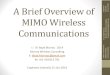 A Brief Overview of MIMO Technology - Engineers Australia...A Brief Overview of MIMO Wireless Communications Dr Boyd Murray 2014 Murray Wireless Consulting E: Boyd.Murray1@gmail.com
