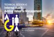 TECHNICAL SESSION 4 Internal Audit: Adding Value to Management AUDIT... · (IPPF) Internal auditing is an independent, objective assurance and consulting activity designed to add