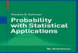Probability with Statistical Applications (Second Edition)...R.B. Schinazi, Probability with Statistical Applications, DOI 10.1007/978-0-8176-8250-7 1, © Springer Science+Business