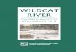 Wildcat River CRMPPlan (CRMP), is to protect and enhance the values of the Wildcat Wild and Scenic River. Specifically, this CRMP will define goals and desired conditions for protecting