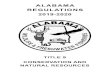 ALABAMA REGULATIONS · 2012. 10. 19. · 1 DIVISION OF WILDLIFE AND FRESHWATER FISHERIES MONTGOMERY OFFICE 64 North Union Street, Suite 567 Montgomery, Alabama 36104 Office: (334)