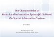 Prof. Byung-Gul Lee Jeju National University, South Korea · 2019. 7. 10. · 11 KLIS supports 14 types of real estate system & is in connection with 100 outside system Korea Land