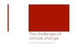 Lecture 3 – Forcings and Feedback - Warwick · 2014. 10. 10. · “Warming of the climate is unequivocal”, “It is extremely likely that human influence has been the dominant