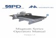 Magnum Series Operators Manual · 2018. 7. 20. · 5 Surveying Your Router When finished unpacking your APD Magnum Series router, survey your router for any shipping damages or any