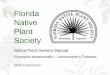 Florida Native Plant Society · 2020. 1. 28. · Handbook for Gardeners, Homeowners, and Professionals. 2010. Gil Nelson. Gainesville: University Press of Florida. ISBN 978-0-8130-