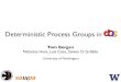 Deterministic Process Groups in - USENIX · 2019. 2. 25. · Deterministic Process Groups in Tom Bergan Nicholas Hunt, Luis Ceze, Steven D. Gribble University of Washington PAGE 1