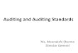 Auditing and Auditing Standards 1 Session... · 2018. 5. 20. · ISSAI 300-Fundamental Principles of Performance Auditing •builds on and further develops the fundamental principles