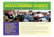 UP for Learning presents MASTERMIND GUIDES€¦ · The Mastermind Guides 9th grade initiative helps equip students with knowledge of the key components of learning to foster their