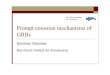 Prompt emission mechanisms of GRBs - Max Planck Societygrb07/Presentations/Giannios.pdfPrompt emission mechanisms of GRBs Dimitrios Giannios Max Planck Institute for Astrophysics Structure