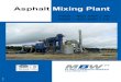 Asphalt Mixing PlantErection AMP in Papua MBW - 800 AMP in Tangguh, Papua MBW - 800 AMP in Bandung, West Java EQUIPMENT SPECIFICATION CAPACITY 1 COLD BIN Dimension Feeder Vibro Motor