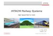 HITACHI Railway Systems - jttri.or.jp · Hitachi Data Systems India Data Storage Systems Hitachi Koki India Power Tools Telco Construction Equipment Construction Machineries Hitachi