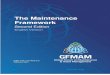 The Maintenance Framework · 2021. 2. 12. · The Maintenance Framework ISBN: 978-1-7774676-0-9 Page 6 of 40 English Version – Second Edition Note 1: See also Maintenance. Proactive