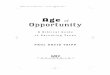 Age of Opportunity · Tripp, Paul David, 1950– Age of opportunity : a biblical guide to parenting teens / Paul David Tripp.—2nd ed. p. cm. — (Resources for changing lives) ISBN