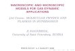 MACROSCOPIC AND MICROSCOPIC MODELS FOR GAS ......•Since 1970th • SNE conditions in high temperature and high enthalpy ﬂows • Coupling kinetics and gas dynamics • Importance