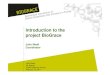 Introduction to the project BioGrace · 2011. 2. 22. · and Fuel Quality Directive (FQD) •RED and FQD: same sustainability criteria including GHG •RED article 19: oEconomic operators