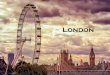 London · 2015. 2. 27. · Tower Bridge The Shard and London Bridge . London at Night . PA/Hugo Burnand @F0s MC Dona lag . Title: PowerPoint Presentation Author: Joshua Created Date: