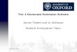 Tier 4 Doctorate Extension Scheme - University of Oxford...• Academic Technology Approval Scheme is a clearance certificate for certain subjects in science, maths, technology, engineering,
